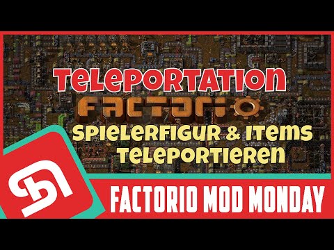Die besten Factorio Mods | Teleportation (Rohstoffe & Spieler)