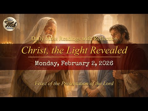 Christ, the Light Revealed – Monday, February 2, 2026