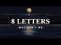 Why Don't We - 8 Letters (Lyrics Video)