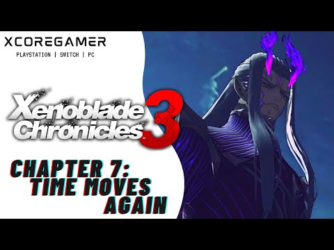 Xenoblade Chronicles 3 - Chapter 7 : Time Moves Again  - Final Battle + Ending Full Playthrough