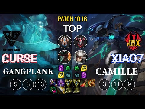 OMG Curse Gangplank vs FPB xiao7 Camille Top - KR Patch 10.16