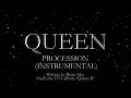 Queen - Procession (Instrumental) (Official Montage Video)