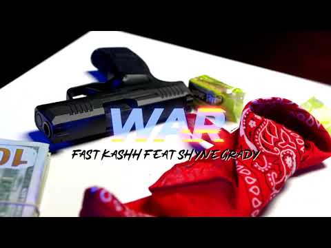 War (official Video) Shyne Grady feat Fast Kashh