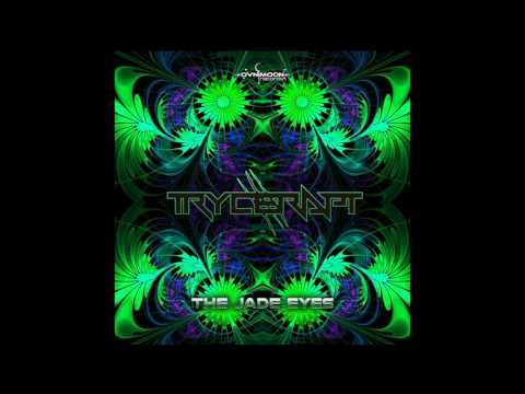 Trycerapt-Jade Eyes (Original Mix)