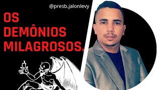 os DEMNIOS QUE operam Milagres #milagres #demnios