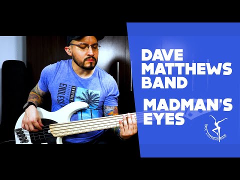 Dave Matthews Band - Madman's Eyes ( Bass Cover + TAB )