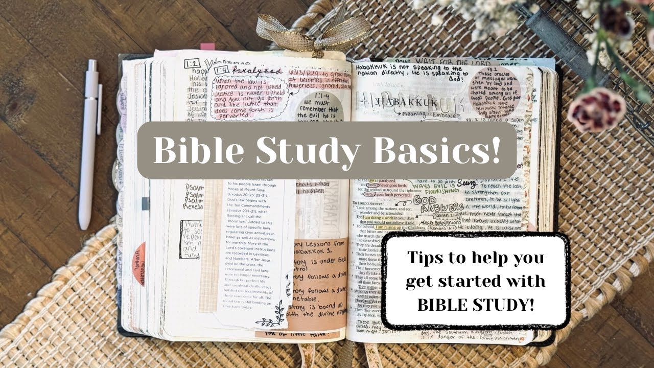 BIBLE STUDY BASICS! Tips to help you get started with Bible Study!