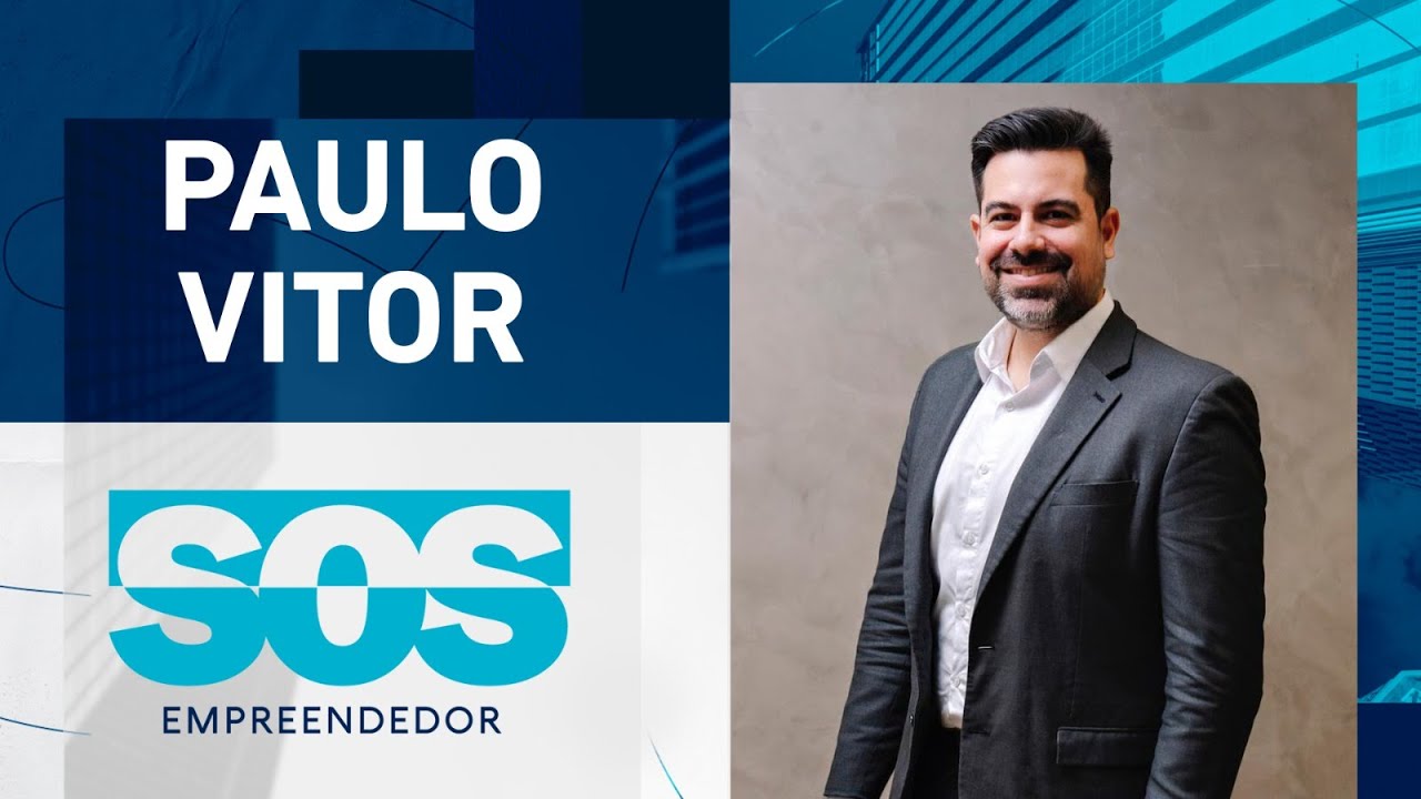 PAULO VITOR | SOS EMPREENDEDOR - 06/08/2024