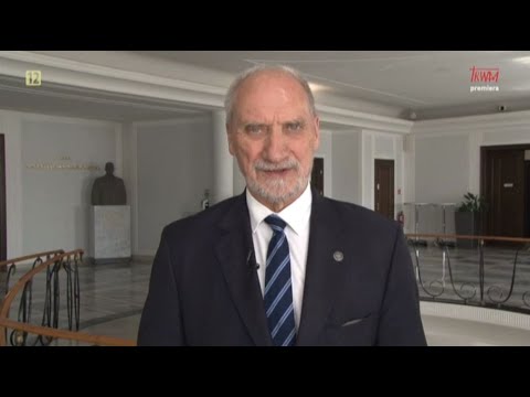 Głos Polski – pos. Antoni Macierewicz