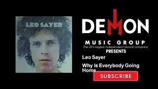 Leo Sayer - Why Is Everybody Going Home