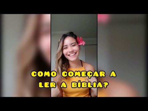 Como começar a ler a Bíblia? - Larissa Paes