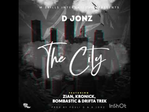 The City-D jonz ft Ziane, kroNick The Diabolical, bombastic and Drifta trek