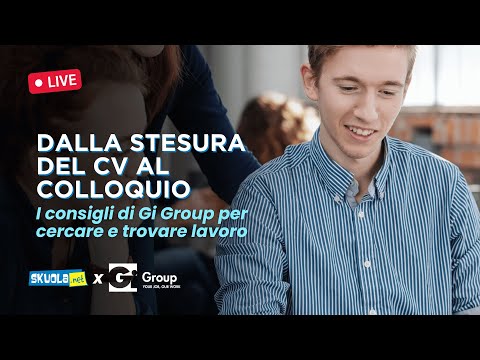 Dalla stesura del CV al colloquio: i consigli di Gi Group per cercare e trovare lavoro