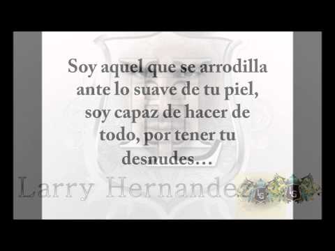 Capaz de Todo - Larry Hernandez