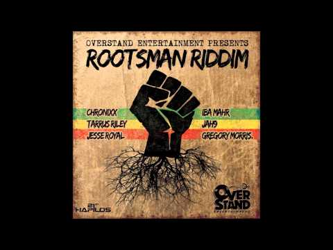 Rootsman Riddim Mix {Overstand Entertainment}  @Maticalise