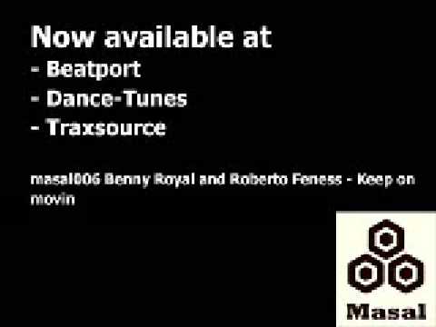 Benny Royal and Roberto Feness - Keep On Movin
