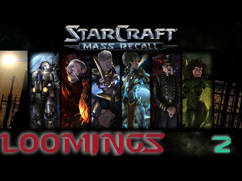 StarCraft: Mass Recall Loomings Episode 2