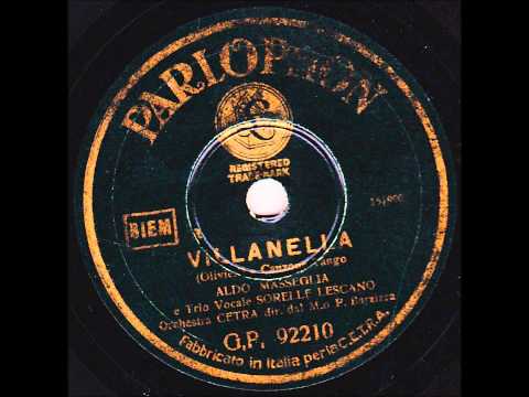 Trio Lescano e Aldo Masseglia - Villanella