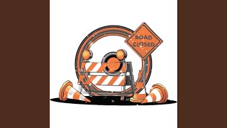 Road Closed