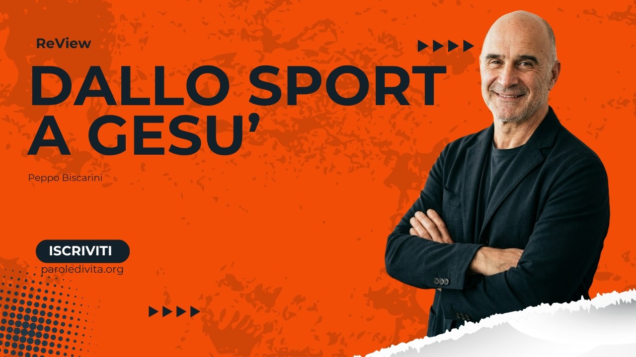 Review | Dallo sport a Gesù