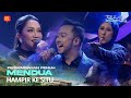 MENDUA - HAMPIR KE SITU | GEGAR VAGANZA 12