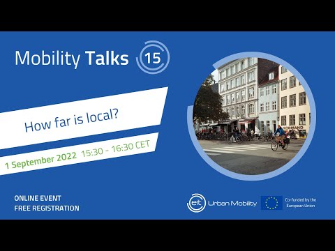 Mobility Talks 15: How far is local?