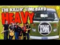 The Killin' Time Band - Heavy - It's Okay that ...