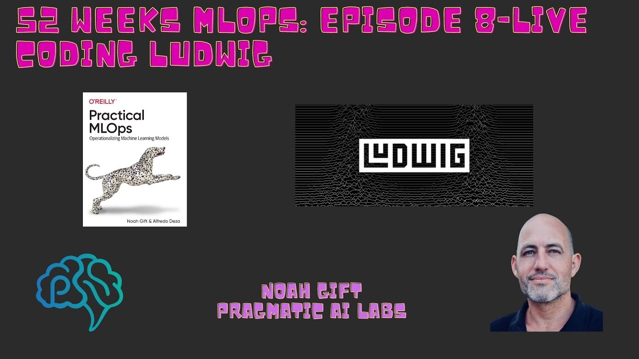 52 Weeks MLOPs: Episode 8-Live Coding Ludwig