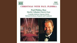 Christmas with Paul Plishka: It Came Upon a Midnight Clear