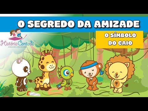O Segredo da Amizade - Vídeo livro infantil sobre os melhores amigos (valorizar a amizade)