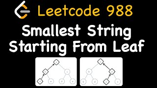 YouTube video 'Leetcode 988: Smallest String Starting From Leaf'