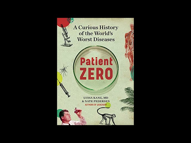 Vídeo relacionado con Patient Zero: A Curious History of the World's Worst Diseases