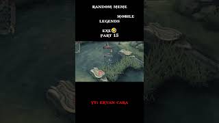 Download lagu Random Meme Mobile Legends exe part15 mp3