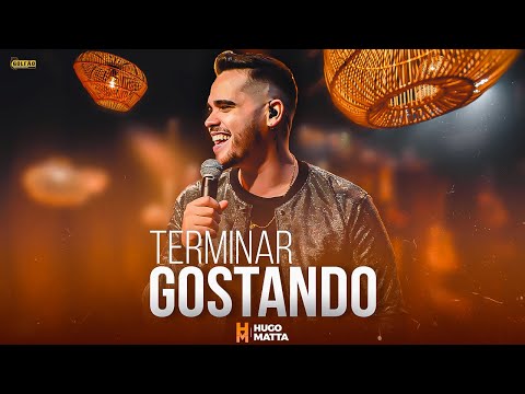 Hugo Matta - Terminar Gostando - DVD - Insistência