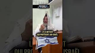 Les 6 Mitsvot qui protègent Am Israël 🇮🇱 À partager !!!TORATHAIM.NET