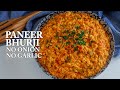 Paneer Bhurji No Onion No Garlic