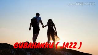 Download lagu GUBAHANKU - JAZZ KARAOKE TANPA VOCAL ( MINUS ONE ) - KARAOKE LIRIK ON YOUTUBE mp3 Download lagu GUBAHANKU - JAZZ KARAOKE TANPA VOCAL ( MINUS ONE ) - KARAOKE LIRIK ON YOUTUBE mp3