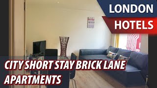 City Short Stay Brick Lane Apartments | Review Hotel in London, Great Britain