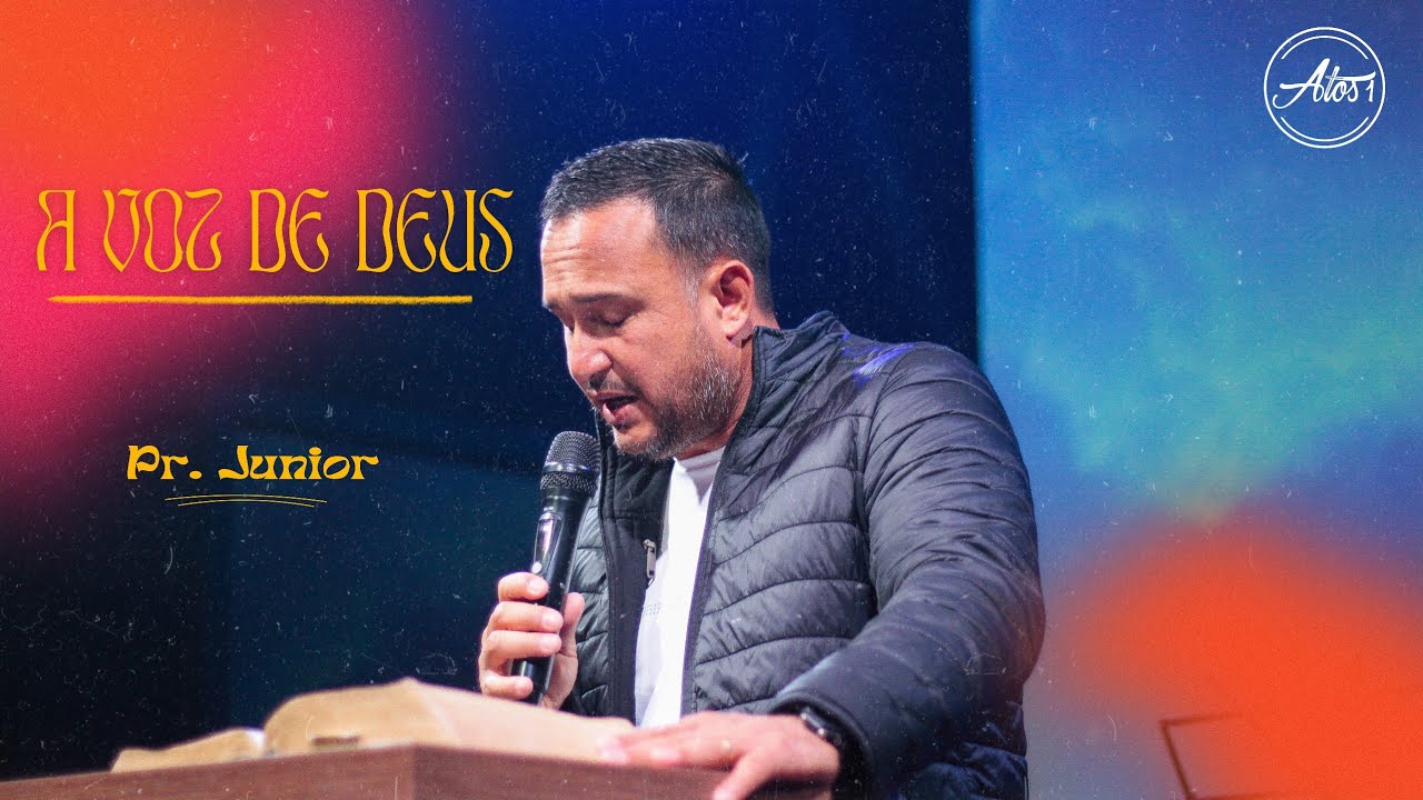 A VOZ DE DEUS || Pr. Junior Prado