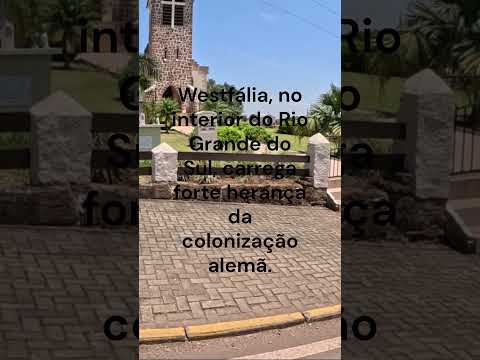 Westfália: Você não acredita o que tem nesse lugar. #turismors #turismo #patrimonionacional #viajar