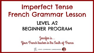 French Imperfect Tense Lesson - L