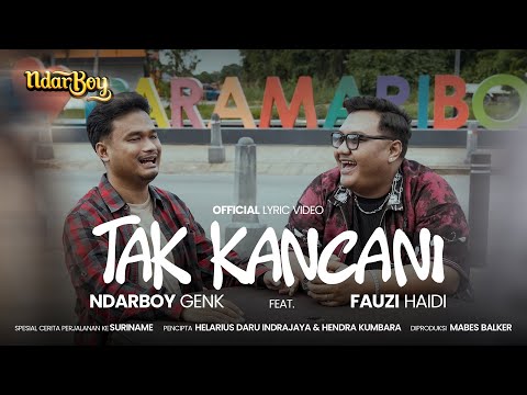 Tak Kancani - Ndarboy Genk