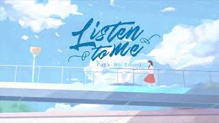 « Vietsub » Listen to me ♪ Park Bo Young
