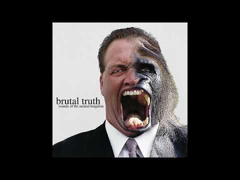 Brutal Truth - Sounds Of The Animal Kingdon, but without Dead Smart... (almost full album)