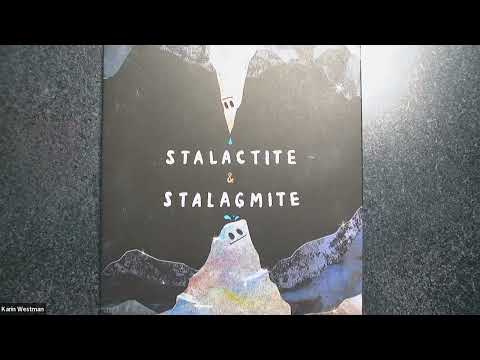 Stalactite & Stalagmite: A Big Tale from a Little Cave