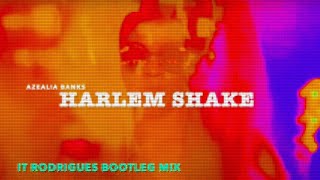 Download lagu AZEALIA BANKS [ HARLEM SHAKE ] ... it rodrigues bootleg in progress remix mp3