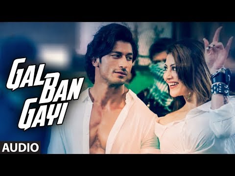 GAL BAN GAYI Audio | YOYO Honey Singh Urvashi Rautela Vidyut Jammwal  Meet Bros Sukhbir Neha Kakkar