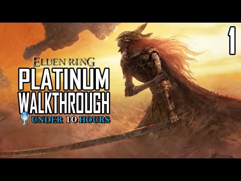 Elden Ring - Platinum Trophy Walkthrough in under 10 hours 1/17 - Full Trophy & Achievement Guide