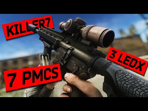 7 PMC Kills in 4mins & 3 LedX in 1 Raid - Escape from Tarkov