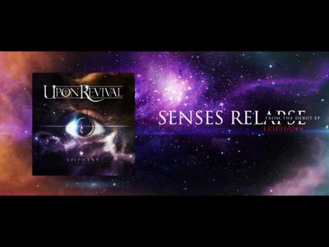 Upon Revival - Senses Relapse (Official Audio)
